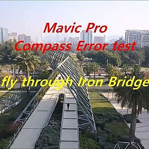 Mavic Pro compass error and stability test at Iron Bridge